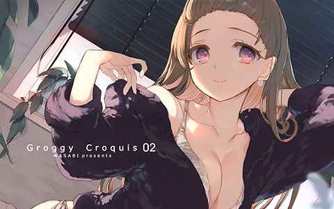 [画集][WASABI (畳)]Groggy Croquis 02[10P]